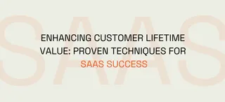 Cover reading Enhancing customer lifetime value: proven techniques for SaaS success
